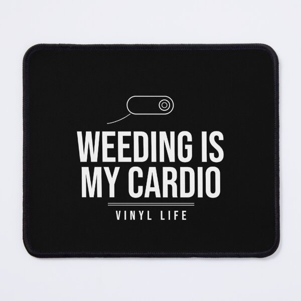 Item preview, Weeding Is My Cardio Vinyl Crafter Shirt designed and sold by The Tee Collective.
