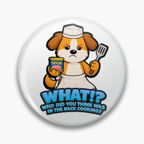 Item preview, Ham & Shiggles - Spam Cooks! designed and sold by Ham&Shiggles.
