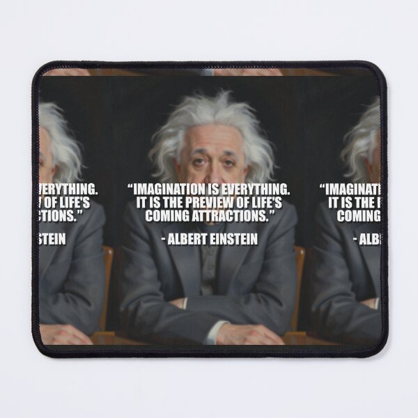 Item preview, Albert Einstein, Imagination is everything, it is the preview of life's coming attractions designed and sold by 4gottenlore.