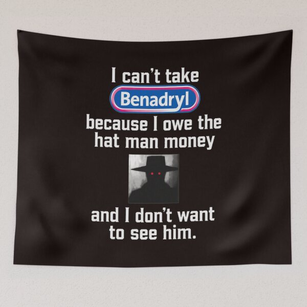 Item preview, I Can't Take Benadryl Hat Man Money designed and sold by MouDesignArt.