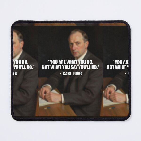 Item preview, Carl Jung, you are what you do, not what you say you'll do designed and sold by 4gottenlore.