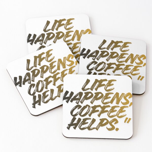 Item preview, Life Happens Coffee Helps – Funny Coffee Lover Quote designed and sold by Esraasamir1995.