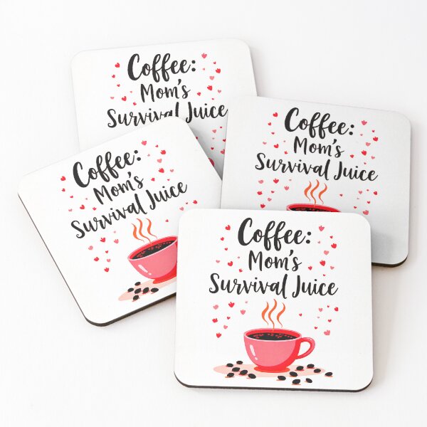 Item preview, "Coffee: Mom's Survival Juice" - Funny Motherhood Quote  designed and sold by DEC02.