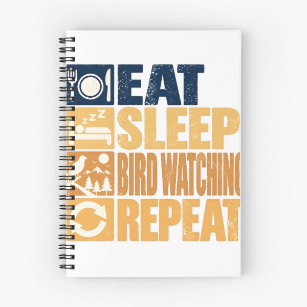 Item preview, Eat Sleep Bird Watching Repeat Birdwatcher Hobby Ornithology Enthusiast designed and sold by HumansStuck12.