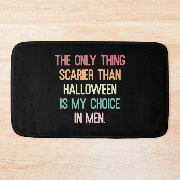 Item preview, Scarier Than Halloween Choice In Men Funny Quote designed and sold by Custom Crest.