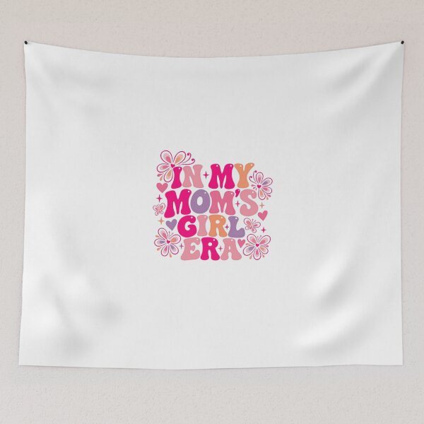Item preview, In My Mom's Girl Era Daughter Mother Family Girlhood designed and sold by HumansStuck12.