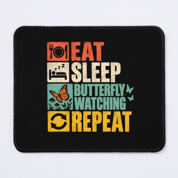 Item preview, Eat Sleep Butterfly Watching Repeat Butterfly Enthusiast Nature Hobby designed and sold by JonesFlora2025.