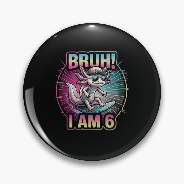 Item preview, Bruh I Am 6 Funny Axolotl Sixth Birthday Retro Design designed and sold by MiALopezArt.