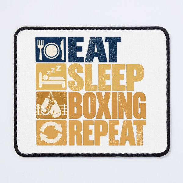 Item preview, Eat Sleep Boxing Repeat Boxer Life Combat Sport Fan designed and sold by HumansStuck12.