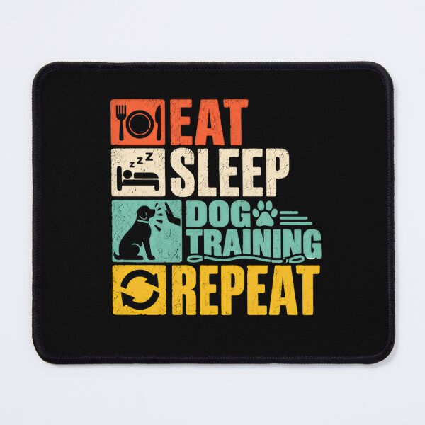 Item preview, Eat Sleep Dog Training Repeat Dog Trainer Dog Owner Canine Training designed and sold by JonesFlora2025.