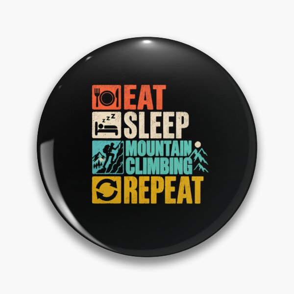 Item preview, Eat Sleep Mountain Climbing Repeat Climber Mountaineering Adventure designed and sold by RetroMini2026.