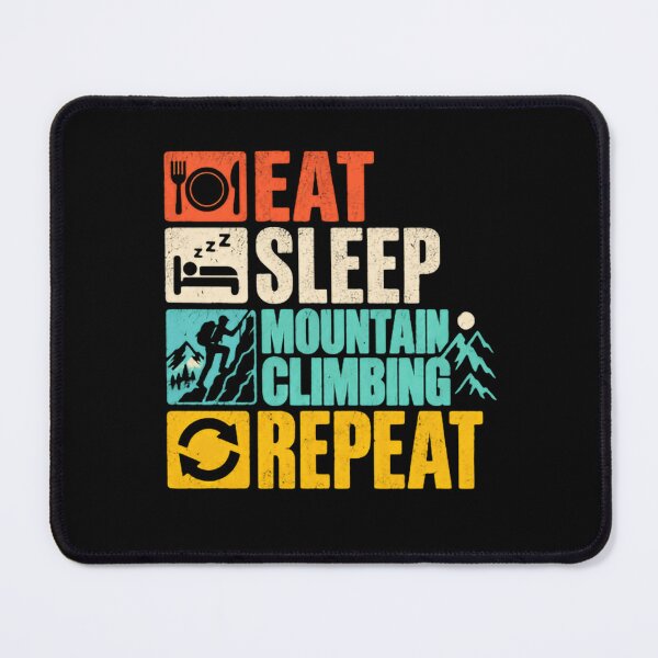 Item preview, Eat Sleep Mountain Climbing Repeat Climber Mountaineering Adventure designed and sold by RetroMini2026.