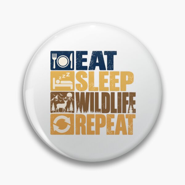 Item preview, Eat Sleep Wildlife Repeat Nature Lover Outdoorsman Hunter designed and sold by HumansStuck12.