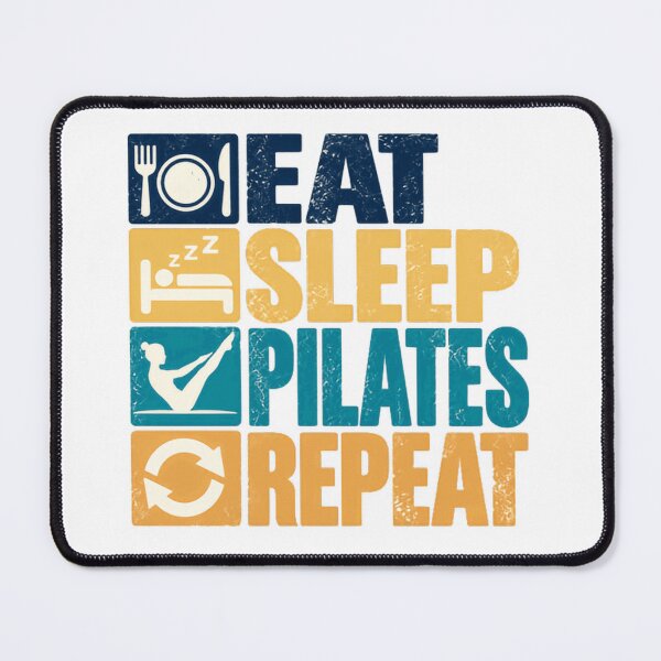 Item preview, Eat Sleep Pilates Repeat Pilates Lover Fitness Enthusiast designed and sold by HumansStuck12.
