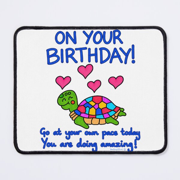 Item preview, Cute Birthday Turtle with Positive Encouraging Message designed and sold by newsuept25.art.