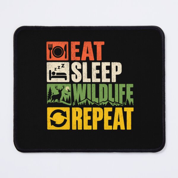 Item preview, Eat Sleep Wildlife Repeat Wildlife Lover Nature Enthusiast Conservation designed and sold by JonesFlora2025.
