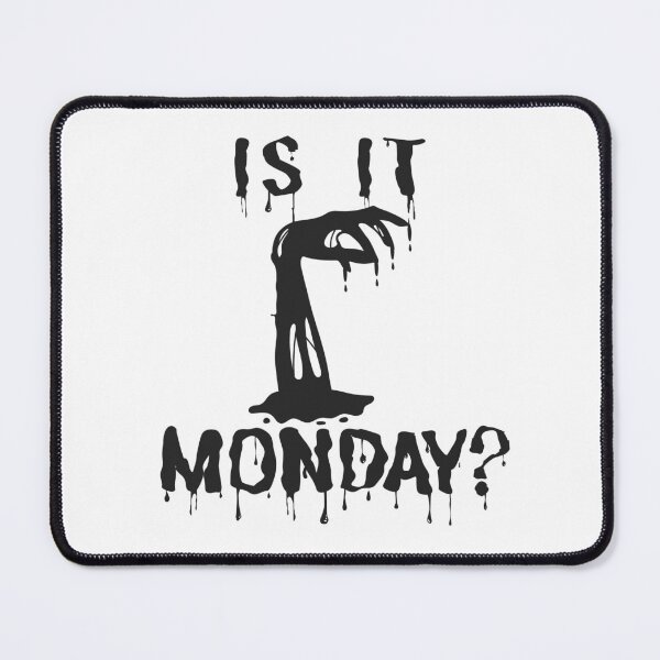 Item preview, Is It Monday Zombie Hand Horror Funny Halloween designed and sold by HYPNK.