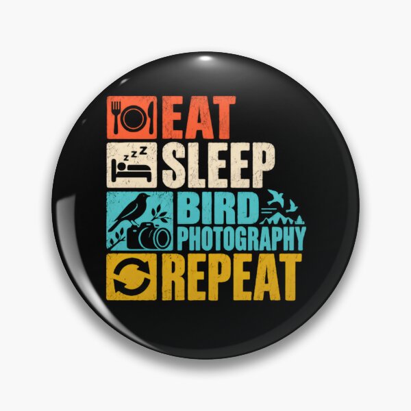 Item preview, Eat Sleep Bird Photography Repeat Wildlife Photographer Hobby designed and sold by JonesFlora2025.