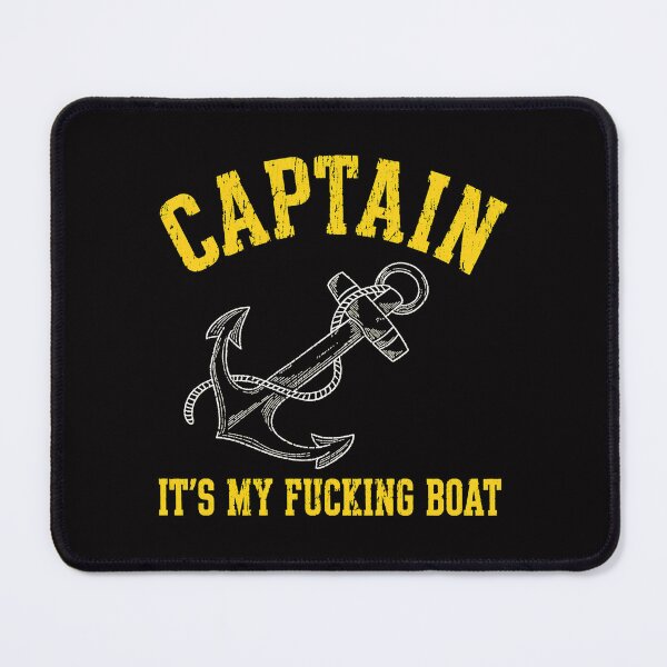 Item preview, Captain My Boat Anchor Nautical Humor designed and sold by hamid-lew-haven.