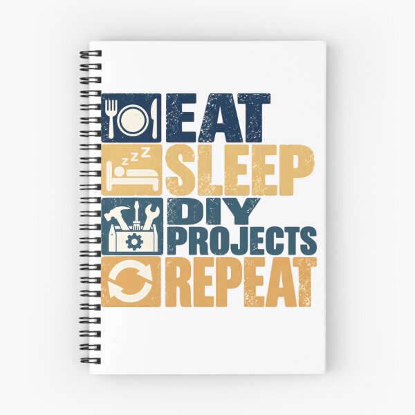 Item preview, Eat Sleep DIY Projects Repeat Do It Yourself Handyman Crafter Hobby designed and sold by SkeletonsDanger.