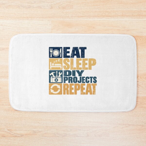 Item preview, Eat Sleep DIY Projects Repeat Do It Yourself Handyman Crafter Hobby designed and sold by SkeletonsDanger.