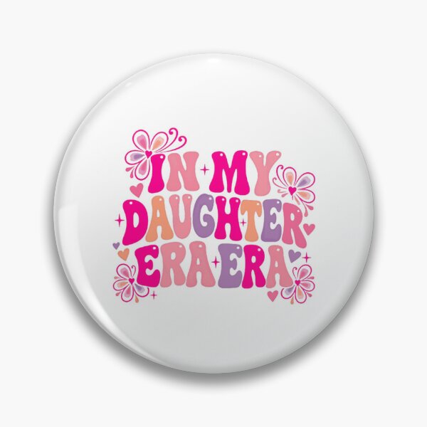 Item preview, In My Daughter Era Era Women Daughter Family Mother designed and sold by HumansStuck12.