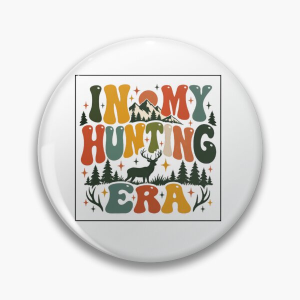Item preview, In My Hunting Era Hunter Outdoorsman Deer Mountain Wildlife designed and sold by SkeletonsDanger.