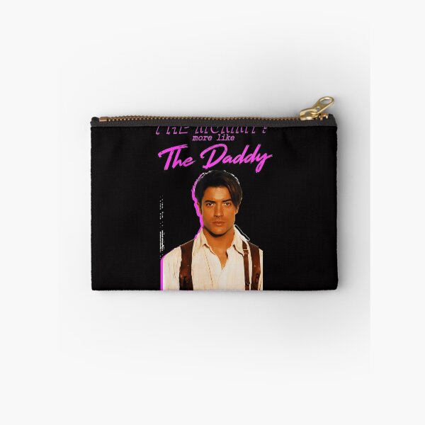 Item preview, The Mummy More Like The Daddy Brendan Fraser Funny designed and sold by hamid-lew-haven.