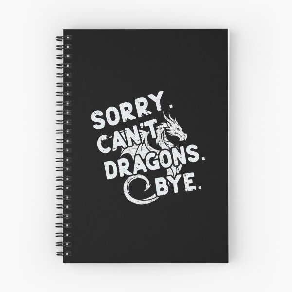 Item preview, Sorry Cant Hear You Dragons Bye Funny Sarcastic Quote Design designed and sold by Ostericaimusa.