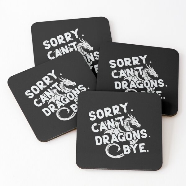 Item preview, Sorry Cant Hear You Dragons Bye Funny Sarcastic Quote Design designed and sold by Ostericaimusa.