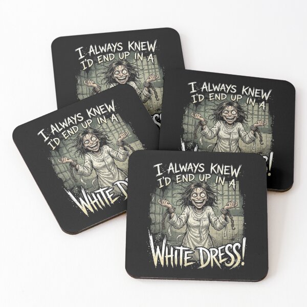 Item preview, I Always Knew I'd End Up In A White Dress Asylum designed and sold by Flirt-Teez.