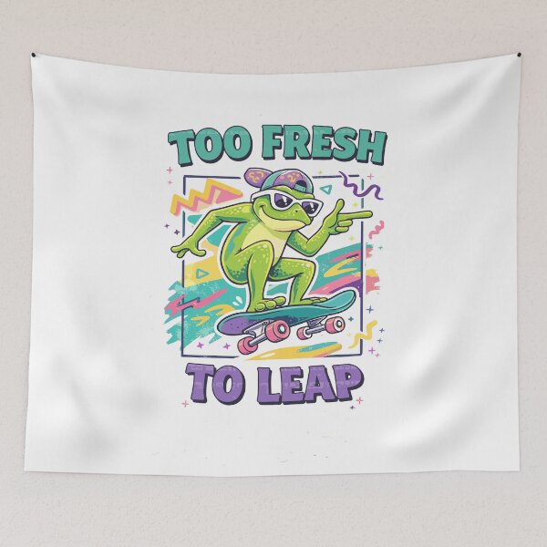 Item preview, Too Fresh To Leap designed and sold by Matinez Pink.