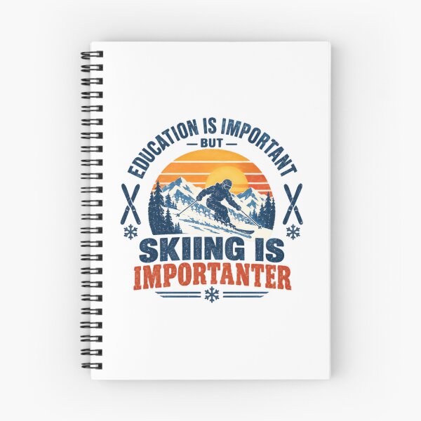 Item preview, Education Is Important But Skiing Is Importanter Skier Winter Sports Lover designed and sold by NeedForParks.