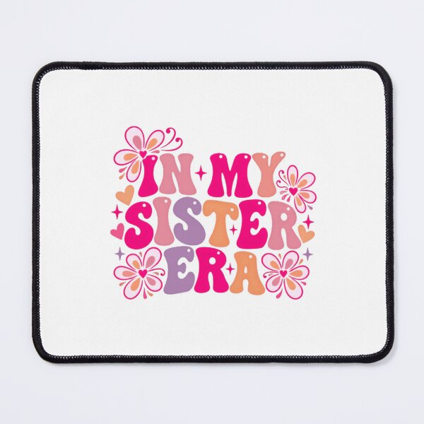 Item preview, In My Sister Era Sisterhood Family Sibling Gift designed and sold by SEEM-drawing.