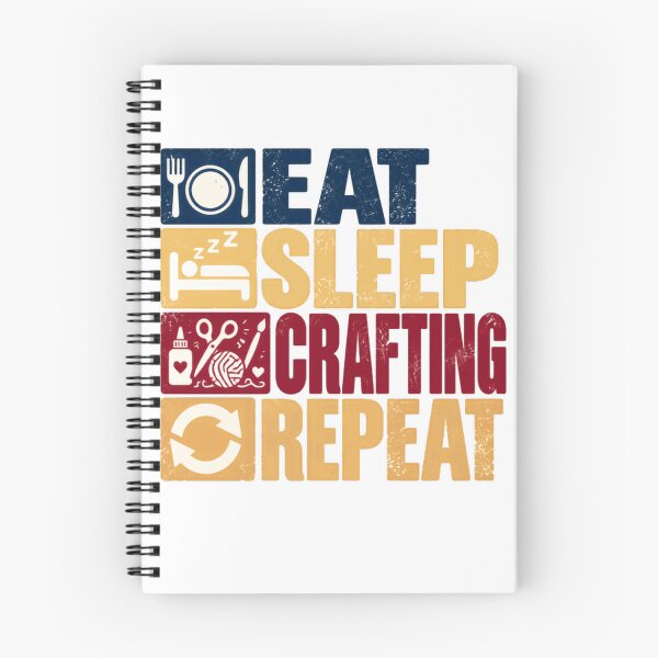 Item preview, Eat Sleep Crafting Repeat Crafter Hobbyist designed and sold by SkeletonsDanger.