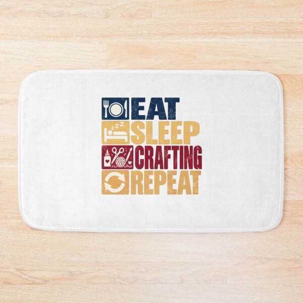 Item preview, Eat Sleep Crafting Repeat Crafter Hobbyist designed and sold by SkeletonsDanger.