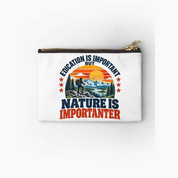 Item preview, Edication Is Important But Nature Is Importanter Hiker Outdoor Adventure designed and sold by NeedForParks.