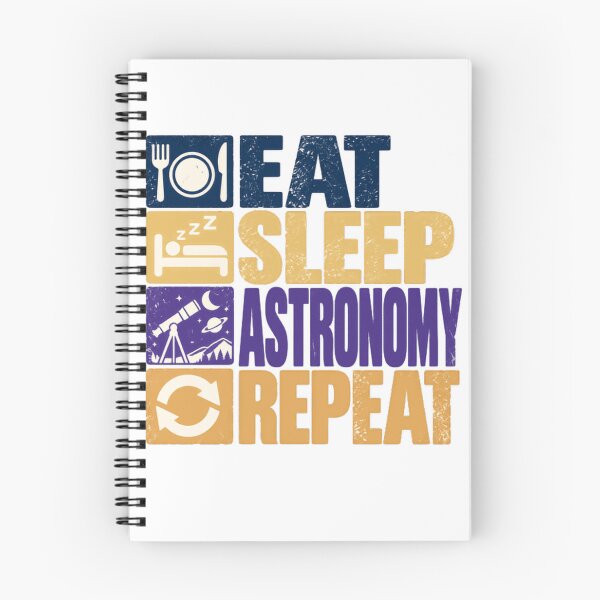 Item preview, Eat Sleep Astronomy Repeat Astronomer Space Stargazer Hobby designed and sold by SkeletonsDanger.