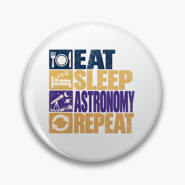 Item preview, Eat Sleep Astronomy Repeat Astronomer Space Stargazer Hobby designed and sold by SkeletonsDanger.
