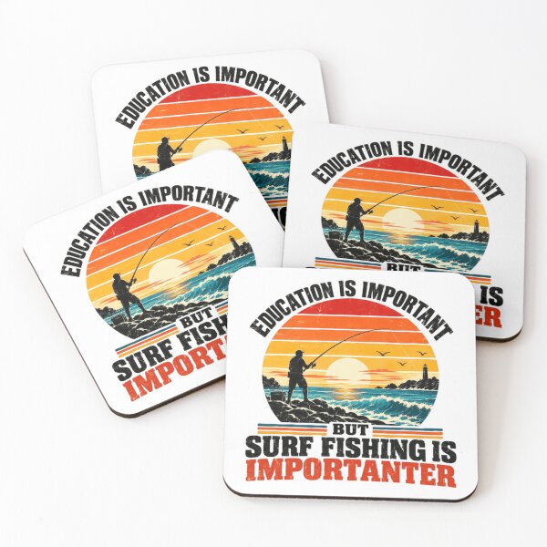 Item preview, Education Is Important But Surf Fishing Is Importanter Fisherman Angler Hobby designed and sold by NeedForParks.