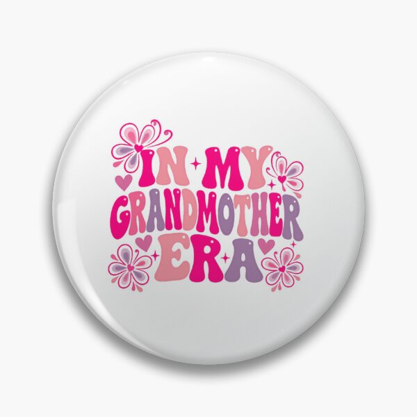 Item preview, In My Grandmother Era Grandma Nana Grandmom Gift designed and sold by SkeletonsDanger.