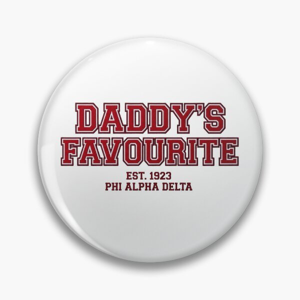 Item preview, Daddy's Favourite Phi Alpha Delta Est. 1923 designed and sold by Flirt-Teez.