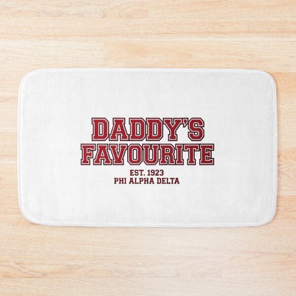Item preview, Daddy's Favourite Phi Alpha Delta Est. 1923 designed and sold by Flirt-Teez.