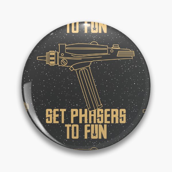 Item preview, Set Phasers to Fun designed and sold by 4gottenlore.