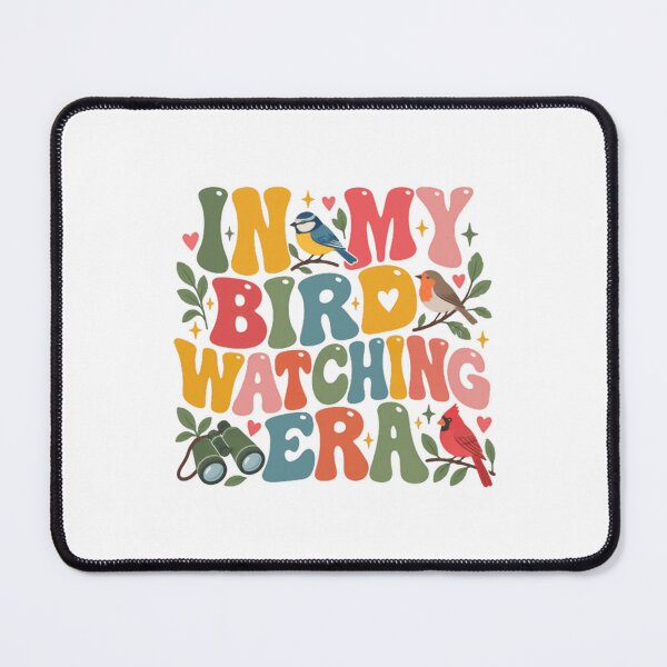 Item preview, In My Bird Watching Era Birder Bird Watcher Hobby designed and sold by SEEM-drawing.