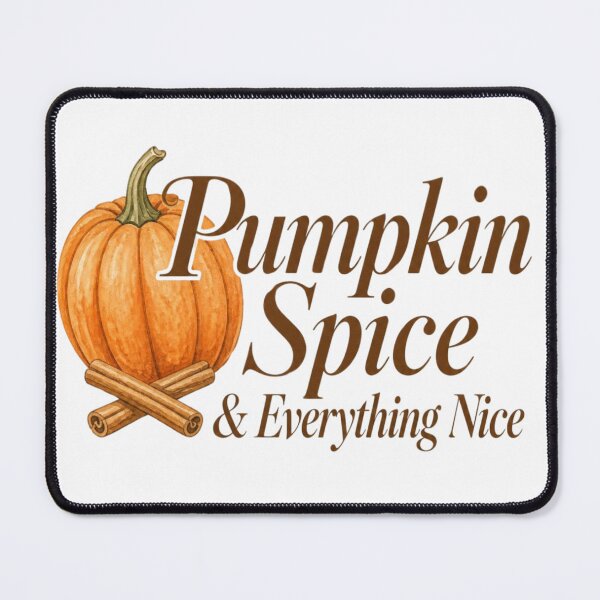 Item preview, Pumpkin Spice and Everything Nice designed and sold by The Vault Shop.