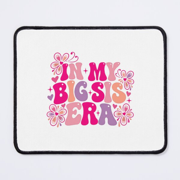 Item preview, In My Big Sis Era Sister Family Sibling Older Sister designed and sold by SEEM-drawing.