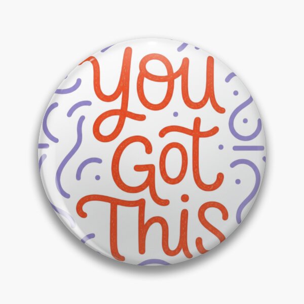 Item preview, You Got This Positive Motivation Quote designed and sold by NosandEdgy.