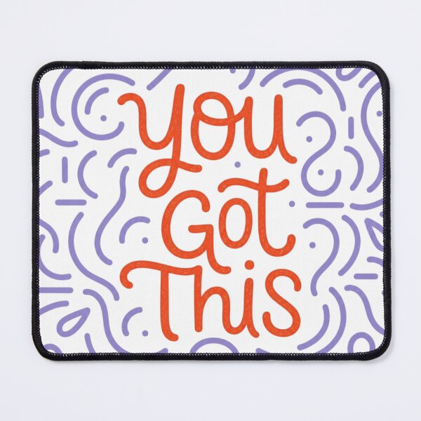 Item preview, You Got This Positive Motivation Quote designed and sold by NosandEdgy.