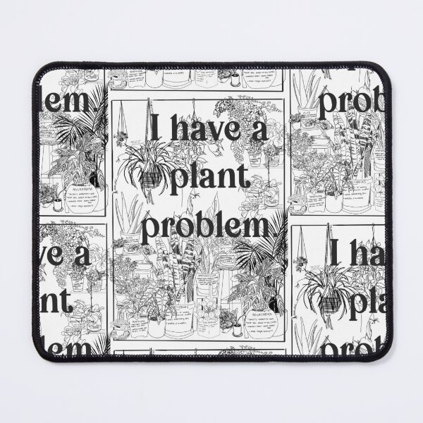 Item preview, I have a plant problem designed and sold by maccm.
